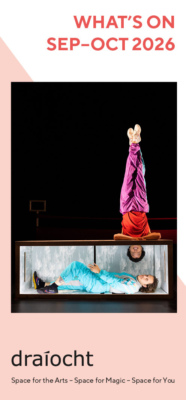 Draiocht Brochure September to October 2026 cover