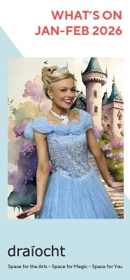 Draiocht brochure Jan Feb2026